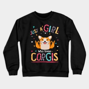 Just A Girl Who Loves Corgi (74) Crewneck Sweatshirt